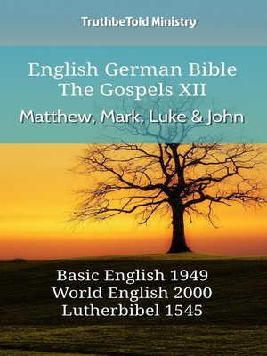 cover image of English German Bible--The Gospels XII--Matthew, Mark, Luke and John